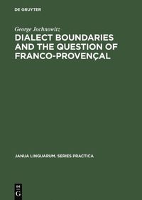 bokomslag Dialect Boundaries and the Question of Franco-Provençal