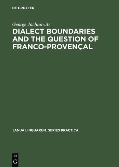 bokomslag Dialect Boundaries and the Question of Franco-Provençal