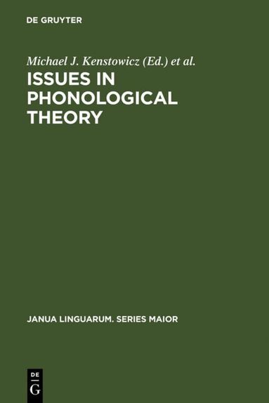 Michael  J. Kenstowicz, Charles W. Kisseberth - Issues in Phonological Theory, Inbunden