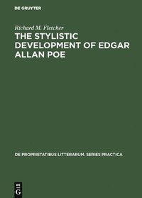 bokomslag The Stylistic Development of Edgar Allan Poe