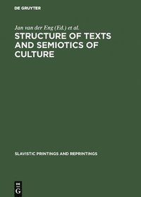 bokomslag Structure of Texts and Semiotics of Culture