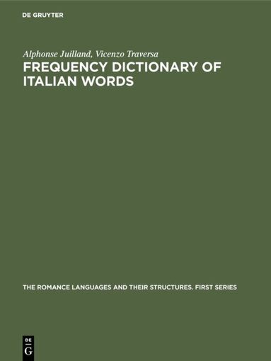 Alphonse Juilland, Vicenzo Traversa - Frequency dictionary of Italian words, Inbunden