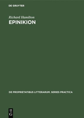 bokomslag Epinikion: General Form in the Odes of Pindar