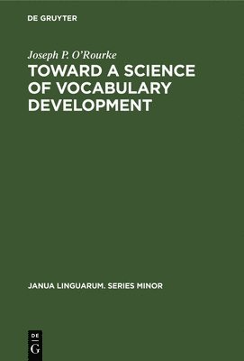 bokomslag Toward a Science of Vocabulary Development