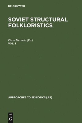 Soviet Structural Folkloristics. Vol. 1 1