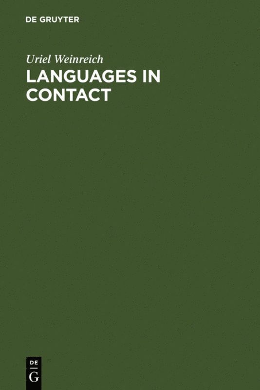 Uriel Weinreich - Languages in Contact, Häftad