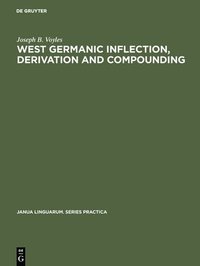 bokomslag West Germanic Inflection, Derivation and Compounding