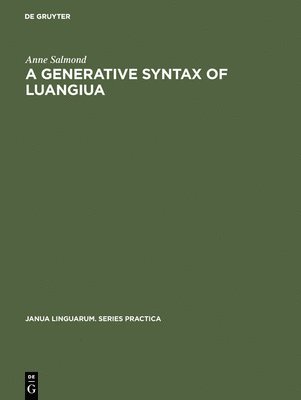 Anne Salmond - Generative Syntax of Luangiua, Inbunden