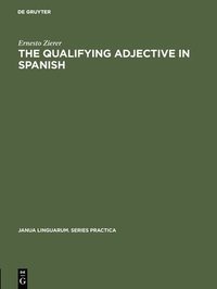 bokomslag The Qualifying Adjective in Spanish