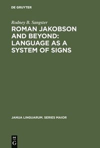 bokomslag Roman Jakobson and Beyond: Language as a System of Signs