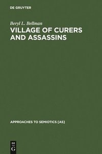 bokomslag Village of Curers and Assassins