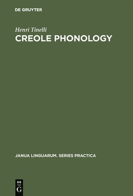 Henri Tinelli - Creole Phonology, Inbunden