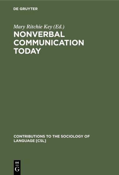 Mary Ritchie Key - Nonverbal Communication Today, Inbunden