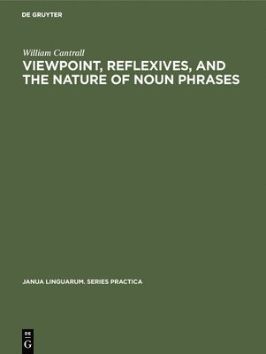 Viewpoint, Reflexives, and the Nature of Noun Phrases 1