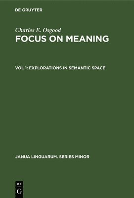 Explorations in Semantic Space 1