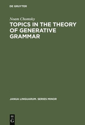 Topics in the Theory of Generative Grammar 1