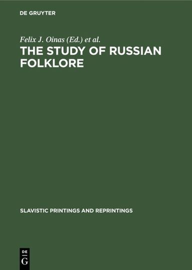 Felix J. Oinas, Stephen Soudakoff - Study of Russian Folklore, Inbunden