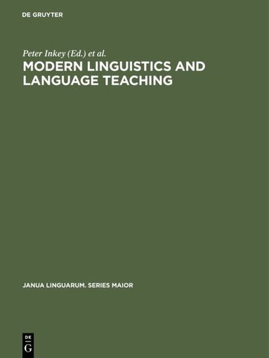 Peter Inkey, György Szépe - Modern Linguistics and Language Teaching, Inbunden