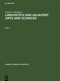 bokomslag Arthur S. Abramson: Linguistics and Adjacent Arts and Sciences. Part 2