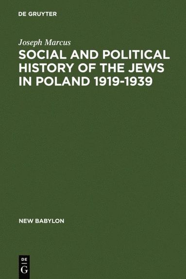 bokomslag Social and Political History of the Jews in Poland 1919-1939