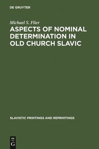 bokomslag Aspects of Nominal Determination in Old Church Slavic