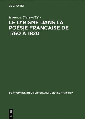 bokomslag Le Lyrisme Dans La Posie Franaise de 1760  1820