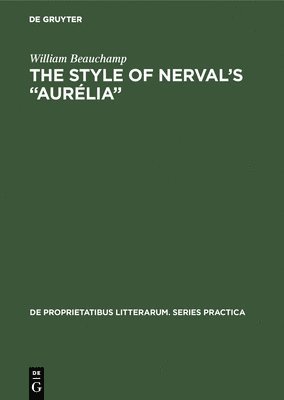 The Style of Nerval's "Aurélia"
