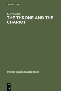 bokomslag The Throne and the Chariot