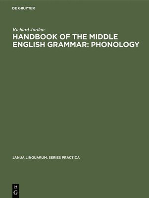 Handbook of the Middle English Grammar: Phonology 1