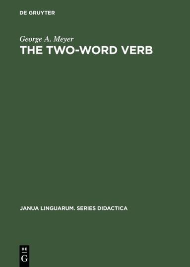 George A. Meyer - Two-Word Verb, Inbunden