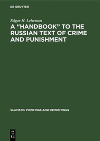 bokomslag A Handbook to the Russian Text of Crime and Punishment