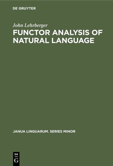 John Lehrberger - Functor Analysis of Natural Language, Inbunden