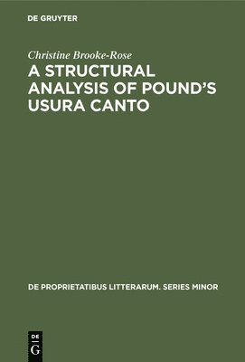 A Structural Analysis of Pound's Usura Canto 1