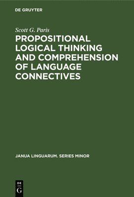 Propositional logical thinking and comprehension of language connectives 1