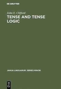 bokomslag Tense and Tense Logic
