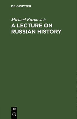 A Lecture on Russian History 1