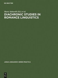 bokomslag Diachronic Studies in Romance Linguistics