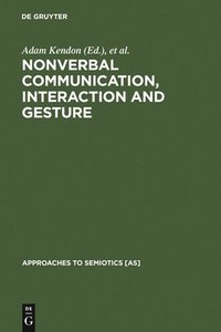 bokomslag Nonverbal Communication, Interaction, and Gesture