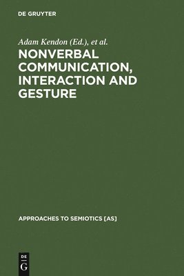 Nonverbal Communication, Interaction, and Gesture 1