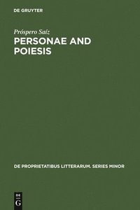 bokomslag Personae and Poiesis