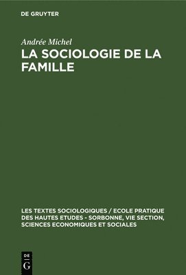 bokomslag La Sociologie de la Famille