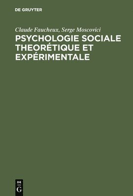 bokomslag Psychologie sociale theortique et exprimentale