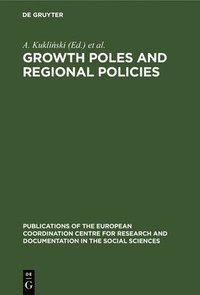bokomslag Growth Poles and Regional Policies