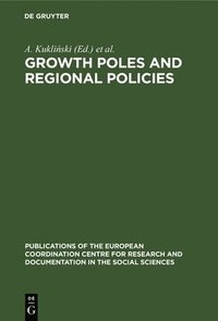 bokomslag Growth Poles and Regional Policies: A Seminar