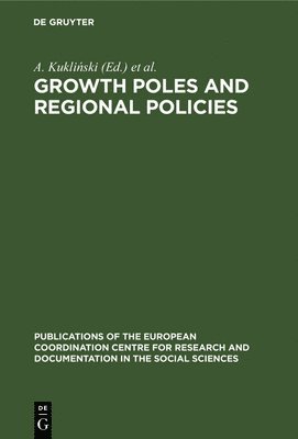 Growth Poles and Regional Policies 1