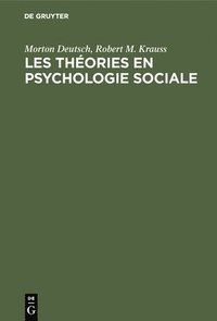bokomslag Les thories en psychologie sociale