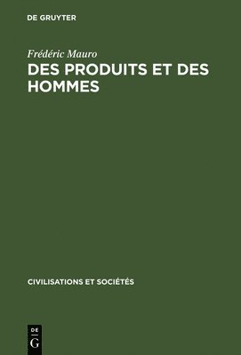 Des produits et des hommes 1