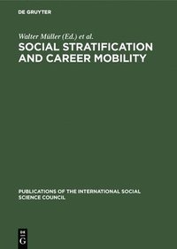 bokomslag Social Stratification and Career Mobility