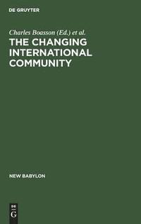 bokomslag The Changing International Community