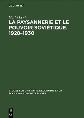 La paysannerie et le pouvoir sovitique, 1928-1930 1